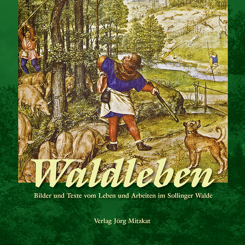 Waldleben - Wolfgang Sch&auml;fer, Daniel Althaus, Gerhard Brodhage