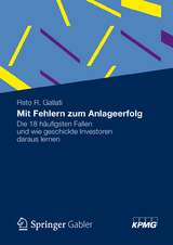 Mit Fehlern zum Anlageerfolg - Reto R. Gallati