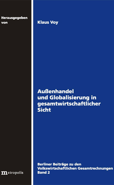 Außenhandel und Globalisierung in gesamtwirtschaftlicher Sicht - 