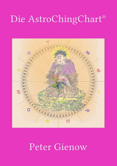 AstroChingChart&reg; - Peter Gienow
