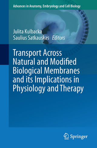 Transport Across Natural and Modified Biological Membranes and its Implications in Physiology and Therapy