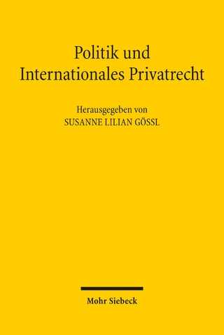 Politik und Internationales Privatrecht