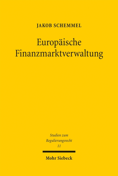 Europ&auml;ische Finanzmarktverwaltung - Jakob Schemmel