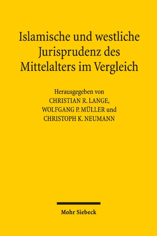 Islamische und westliche Jurisprudenz des Mittelalters im Vergleich