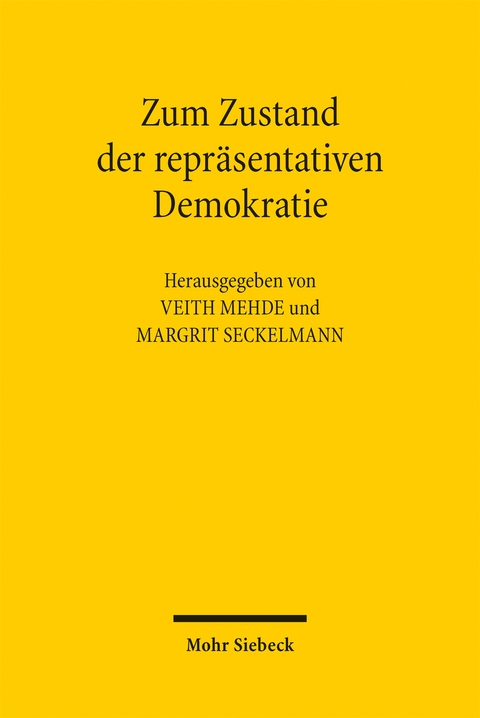 Zum Zustand der repr&auml;sentativen Demokratie - 
