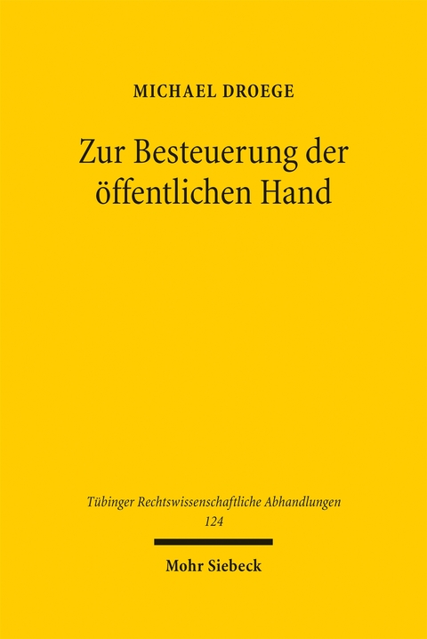 Zur Besteuerung der &ouml;ffentlichen Hand - Michael Droege