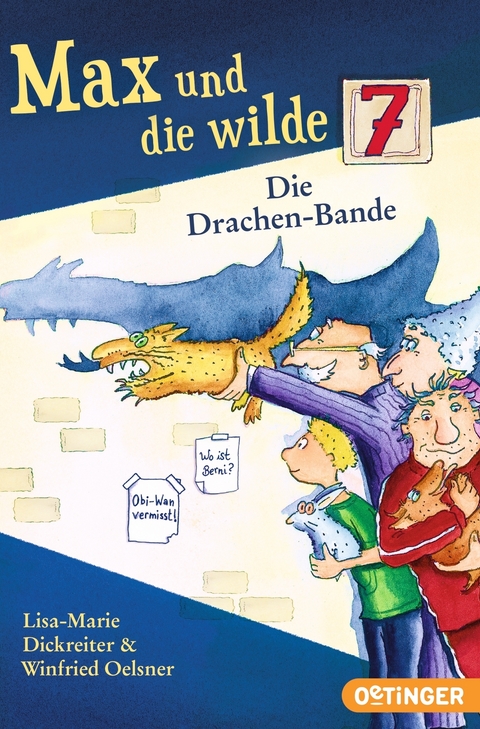Max und die wilde 7 3. Die Drachen-Bande - Lisa-Marie Dickreiter, Winfried Oelsner