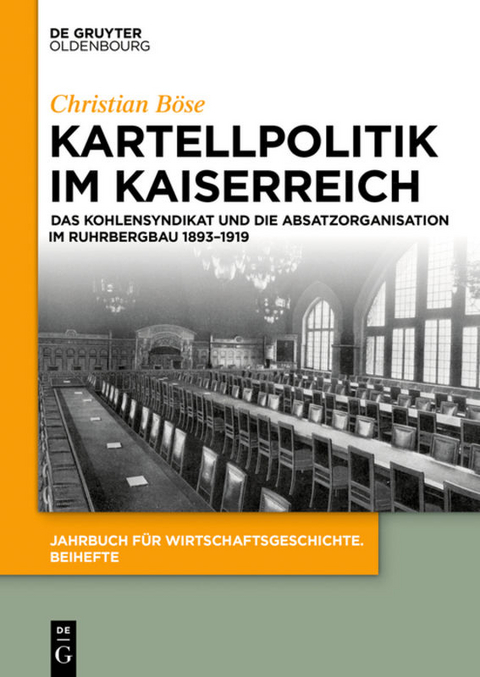 Kartellpolitik im Kaiserreich - Christian Böse