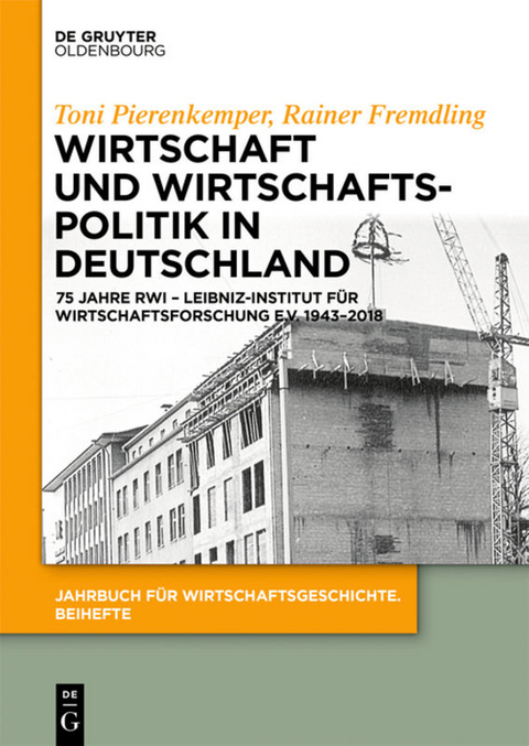 Wirtschaft und Wirtschaftspolitik in Deutschland - Toni Pierenkemper, Rainer Fremdling