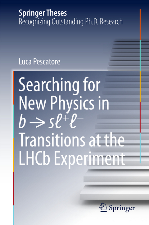 Searching for New Physics in b &rarr; sℓ+ℓ&minus; Transitions at the LHCb Experiment - Luca Pescatore