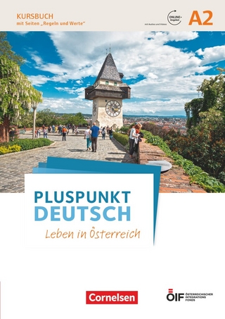 Pluspunkt Deutsch - Leben in Österreich - A2