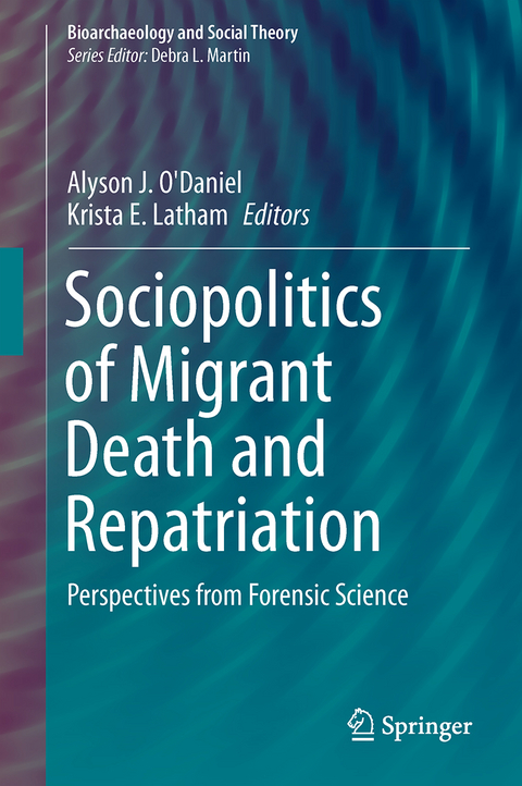 Sociopolitics of Migrant Death and Repatriation - 