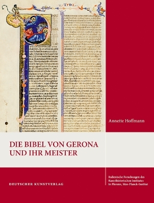Die Bibel von Gerona und ihr Meister - Annette Hoffmann