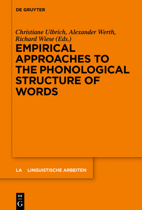 Empirical Approaches to the Phonological Structure of Words - 