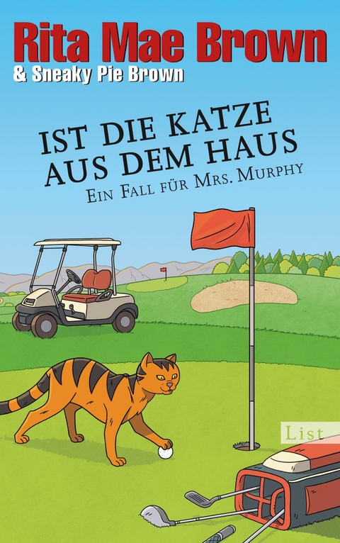 Ist die Katze aus dem Haus (Ein Mrs.-Murphy-Krimi 23) - Rita Mae Brown, Sneaky Pie Brown