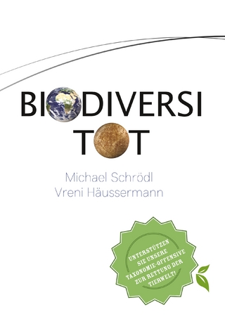 BiodiversiTOT - Die globale Artenvielfalt jetzt entdecken, erforschen und erhalten