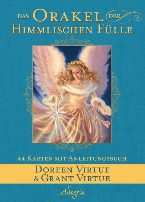 Das Orakel der Himmlischen F&uuml;lle - Doreen Virtue, Grant Virtue