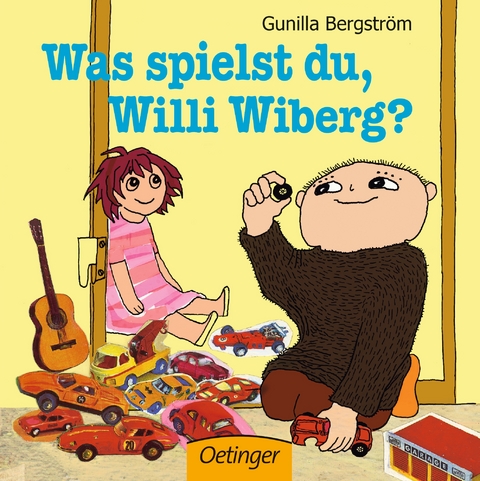 Was spielst du, Willi Wiberg? - Gunilla Bergstr&ouml;m