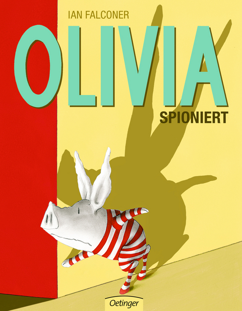 Olivia spioniert - Ian Falconer