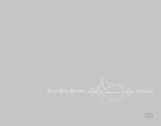 Olaf Otto Becker – Ilulissat