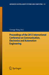 Proceedings of the 2012 International Conference on Communication, Electronics and Automation Engineering - 