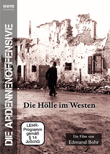 Die Ardennenoffensive - Edmund Bohr