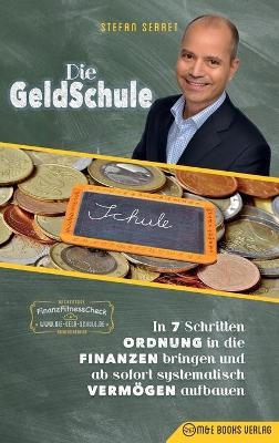 Die GeldSchule - Stefan Serret