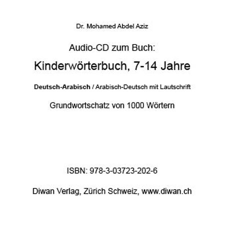 Audio CD zum Buch: &bdquo;Kinderw&ouml;rterbuch D-A/A-D, 7-14 Jahre, 1000 W, mit Lautschrift&ldquo; - Mohamed Abdel Aziz