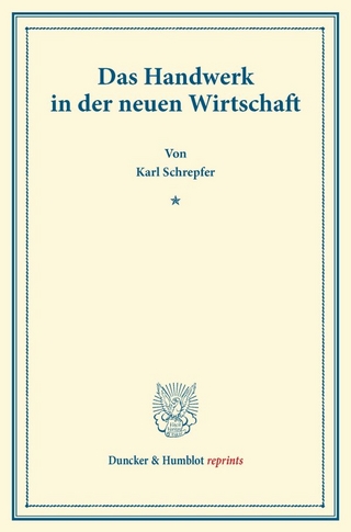 Das Handwerk in der neuen Wirtschaft.