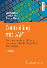 Controlling mit SAP&reg; - Gunther Friedl, Christian Hilz, Burkhard Pedell