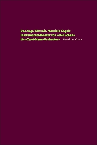 Das Auge h&ouml;rt mit - Matthias Kassel