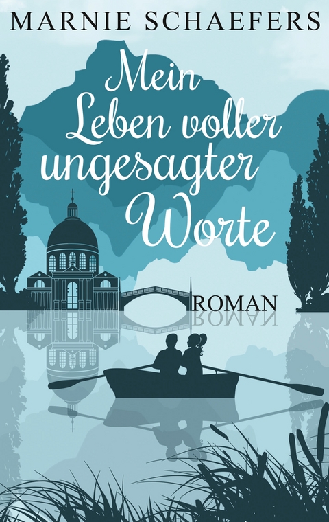 Mein Leben voller ungesagter Worte - Marnie Schaefers