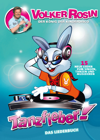 Tanzfieber - das Liederbuch