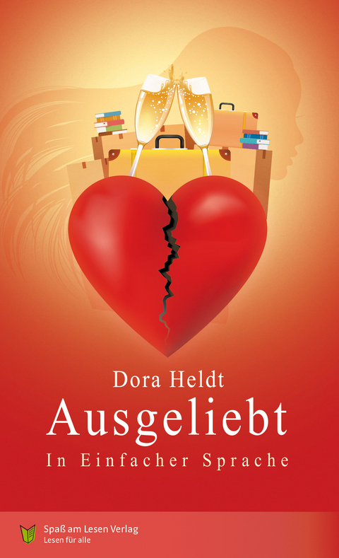 Ausgeliebt - Dora Heldt