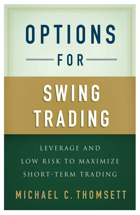 Options for Swing Trading - M. Thomsett