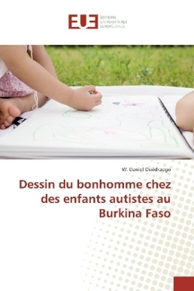 Dessin du bonhomme chez des enfants autistes au Burkina Faso - W. Daniel Ouédraogo