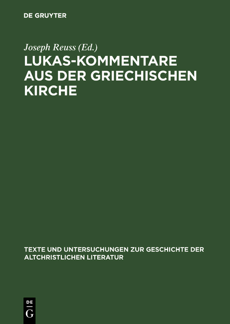 Lukas-Kommentare aus der griechischen Kirche - 