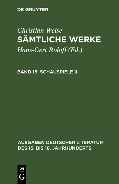 S&auml;mtliche Werke / Schauspiele II - Christian Weise