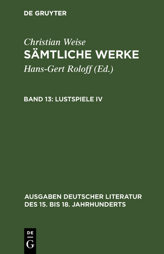 Sämtliche Werke / Lustspiele IV