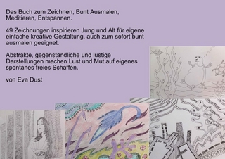 Das Buch zum Zeichnen, Bunt Ausmalen, Meditieren und Entspannen