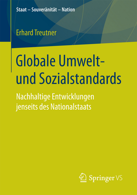 Globale Umwelt- und Sozialstandards - Erhard Treutner