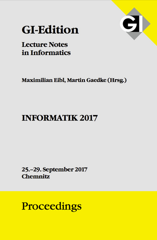 GI Edition Proceedings Band 275 INFORMATIK 2017