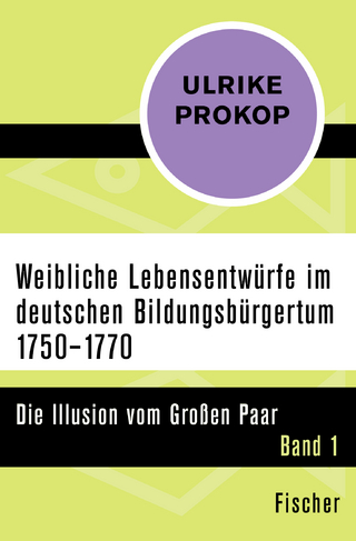 Weibliche Lebensentwürfe im deutschen Bildungsbürgertum 1750–1770