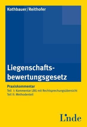 Liegenschaftsbewertungsgesetz - Christoph Kothbauer, Markus Reithofer
