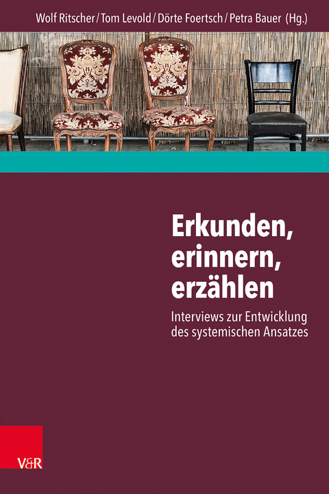 Erkunden, erinnern, erz&auml;hlen: Interviews zur Entwicklung des systemischen Ansatzes - 