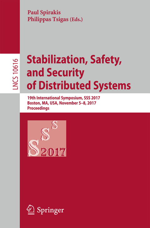 Stabilization, Safety, and Security of Distributed Systems - 