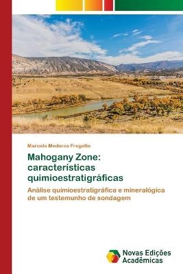 Mahogany Zone - Marcela Mederos Fregatto