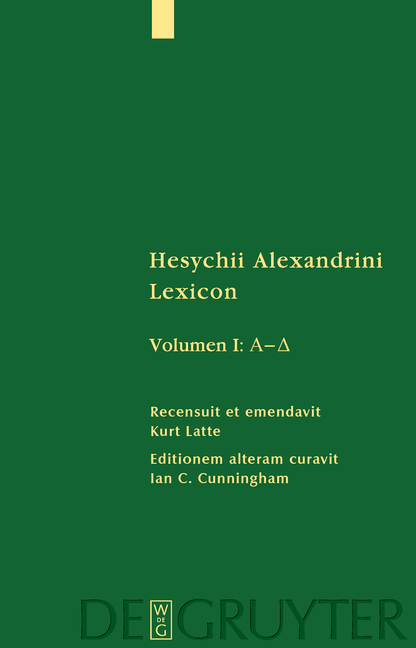 Hesychius Alexandrinus: Hesychii Alexandrini Lexicon / A - Delta - 