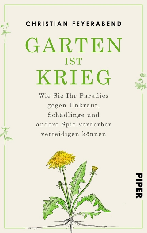 Garten ist Krieg - Christian Feyerabend