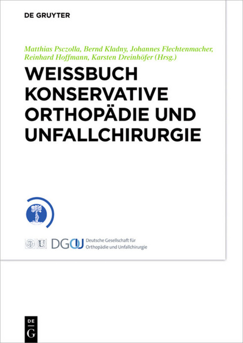 Wei&szlig;buch Konservative Orthop&auml;die und Unfallchirurgie - 